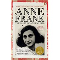 The Diary of a Young Girl: The Definitive Edition of the World’s Most Famous Diary